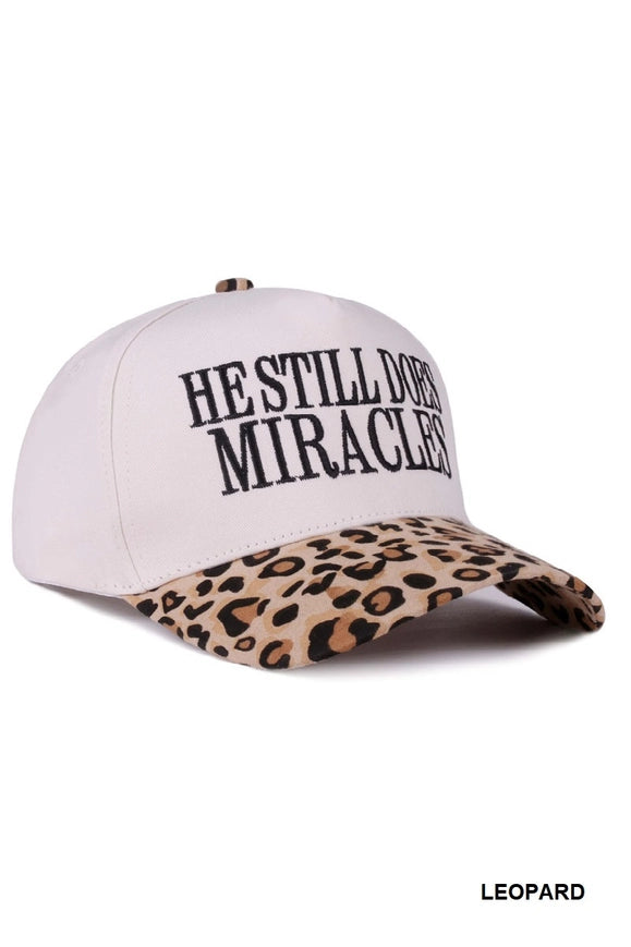He Still Does Miracles Hat