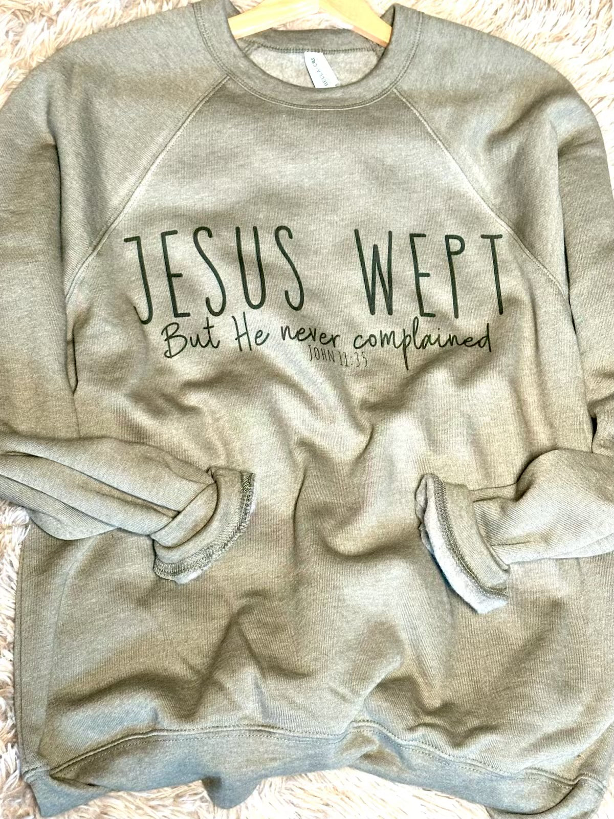Jesus Wept Bella Crew Neck