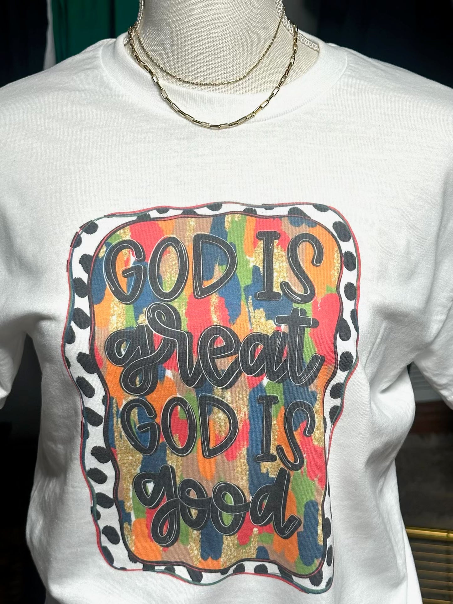 God is Great God is Good White or Sand Tee